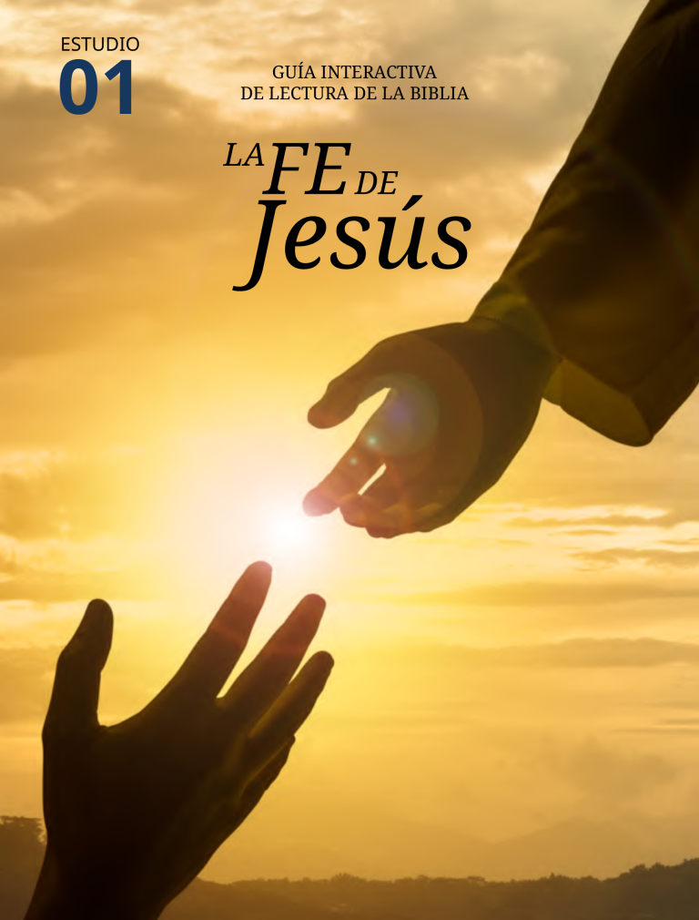 La Fe de Jesus