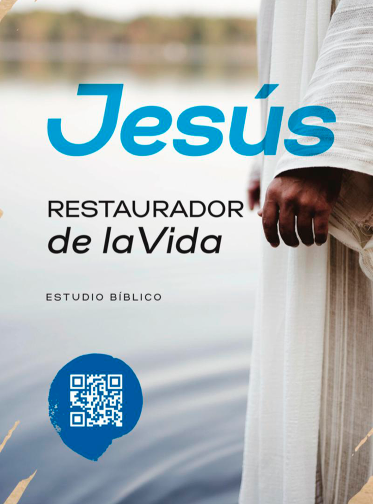 Jesús: Restaurador de la Vida